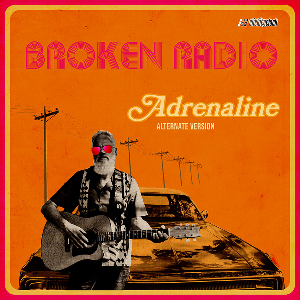 Broken Radio - Adrenaline
