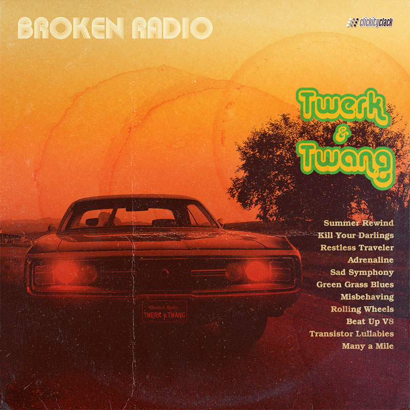Broken Radio - Twerk & Twang